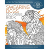 Swearing Dogs Coloring Book: A Sweary Adult Coloring Book of 40 Rude, Funny Swearing Dog Designs with Zentangle and Mandala Style Patterns - Paperback