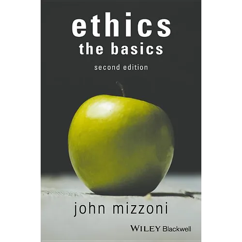 Ethics: The Basics, 2nd Edition - Paperback