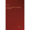 A Catechism of Harmony, Thorough-Bass, and Modulation - Hardcover