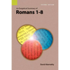 An Exegetical Summary of Romans 1-8, 2nd Edition - Paperback