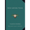 How Lawyers Think - Paperback