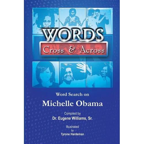 Words Cross & Across: Word Search on Michelle Obama - Paperback