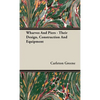 Wharves And Piers - Their Design, Construction And Equipment - Hardcover