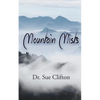 Mountain Mists - Paperback
