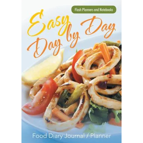 Easy Day by Day Food Diary Journal / Planner - Paperback