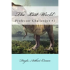 The Lost World: Professor Challenger #1 - Paperback