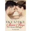 Face to Face: Seven Keys to a Secure Marriage - Paperback