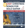 12 Easy Christmas Songs for Solo Guitar: 12 Classic Songs. 6 Easy Chords. - Paperback