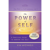 The Power of Self. a Practical Guide to Knowing the Self - Paperback