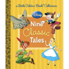 Disney: Nine Classic Tales - Hardcover