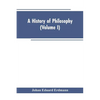 A History of Philosophy (Volume I) - Paperback