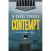 Contempt: A Legal Thriller - Paperback