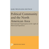 Political Community and the North American Area - Hardcover