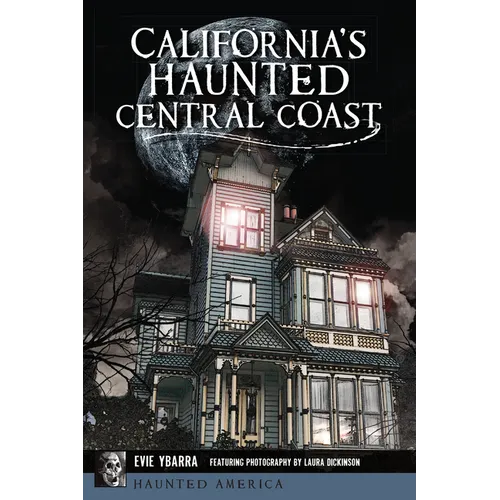 California's Haunted Central Coast - Paperback