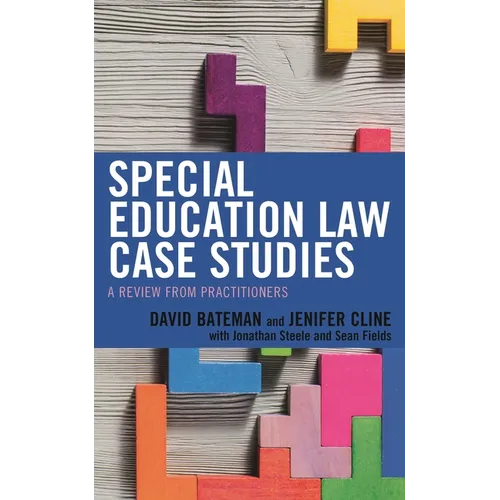 Special Education Law Case Studies: A Review from Practitioners - Paperback
