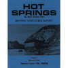 Hot Springs Big Bend National Park Historic Structures Report: Part 1 Historical Data - Paperback