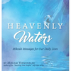 Heavenly Waters: Mikvah Messages for Our Daily Lives - Hardcover