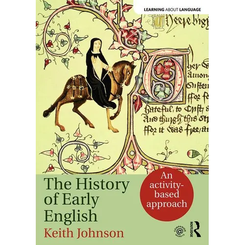 The History of Early English: An activity-based approach - Paperback