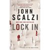 Lock in: A Novel of the Near Future - Mass Market Paperbound