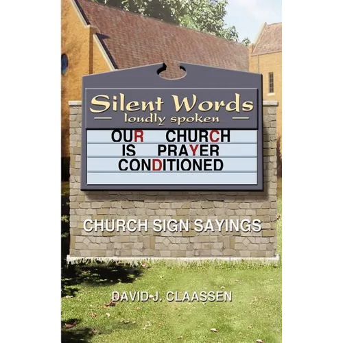 Silent Words Loudly Spoken - Paperback