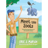 Meet the ZooLs: From the Adventures of Zed and the ZooLs - Hardcover