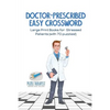 Doctor-Prescribed Easy Crossword Large Print Books for Stressed Patients (with 70 puzzles!) - Paperback