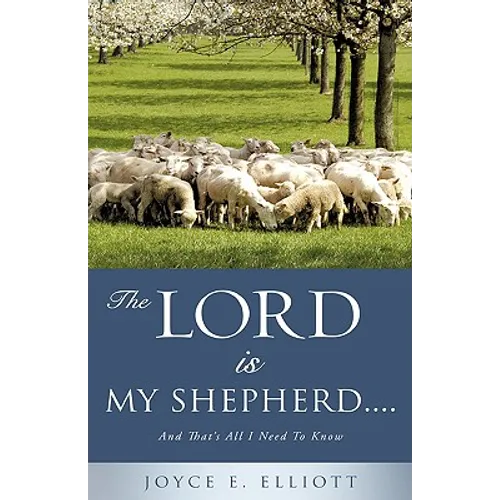 The Lord Is My Shepherd..... - Paperback