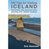100 Tips for Visiting Iceland: Save Money, Time, and Stress When Planning Your Iceland Vacation! - Paperback