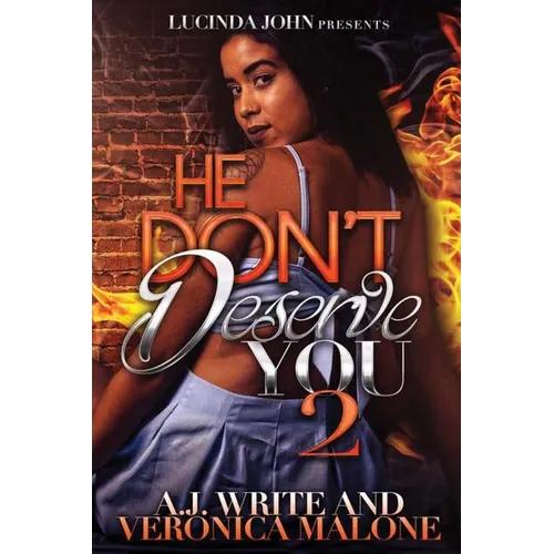 He Don't Deserve You 2 - Paperback