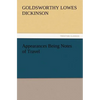 Appearances Being Notes of Travel - Paperback