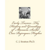 Early Tucson: The History and Genealogy of Atanacia Santa Cruz Bojorquez Hughes: Tucson: The Atanacia Santa Cruz Story - Paperback
