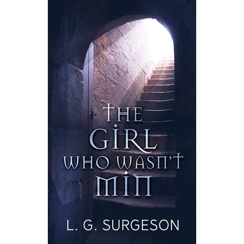 The Girl Who Wasn't Min - Hardcover