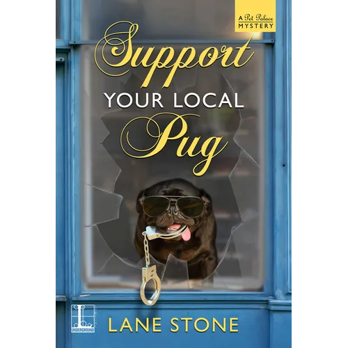 Support Your Local Pug - Paperback