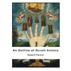 An Outline of Occult Science - Paperback