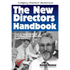The New Directors Handbook: How to become more confident, more effective, more quickly - Paperback