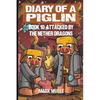 Diary of a Piglin Book 10: Attacked by the Nether Dragon - Paperback
