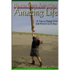 How To Have Your Most Amazing Life - Paperback