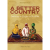 A Better Country (Second Edition): Embracing the Refugees in Our Midst - Paperback
