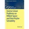Inverse Linear Problems on Hilbert Space and Their Krylov Solvability - Paperback