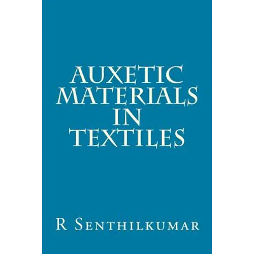 Auxetic Materials in Textiles - Paperback