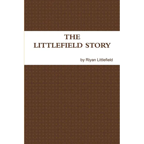 The Littlefield Story - Paperback