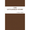 The Littlefield Story - Paperback