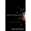 Where Wisdom Begins: Understanding the Fear of the Lord - Paperback