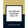 Peoria Of To-Day With Peoria Blue Book Directory, 1915 - Paperback