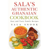 Sala's Authentic Ghanaian Cookbook - Paperback