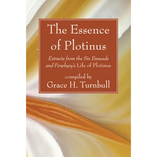 The Essence of Plotinus - Paperback