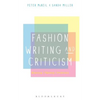 Fashion Writing and Criticism: History, Theory, Practice - Paperback