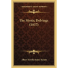 The Mystic Delvings (1857) - Paperback