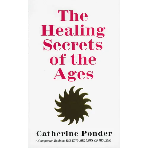The Healing Secrets of the Ages - Paperback