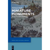 Miniature Monuments: Modeling German History - Paperback